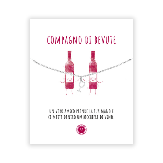 Compagno di bevute Bracciale