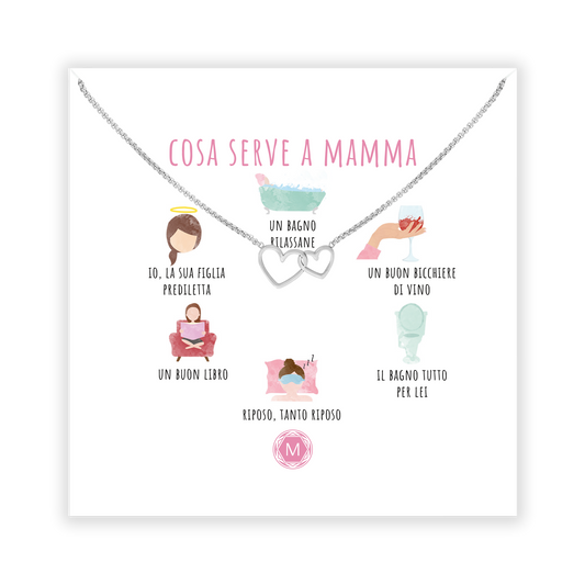 COSA SERVE A MAMMA Collana