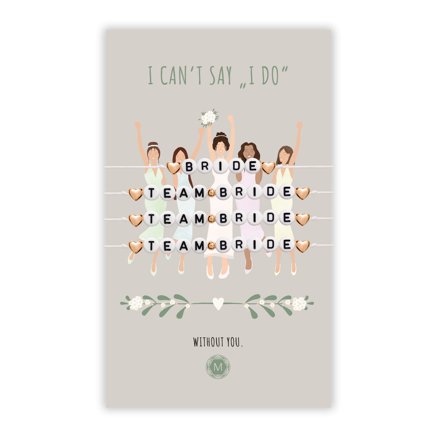 I CAN'T SAY I DO 4x Bracciale Set