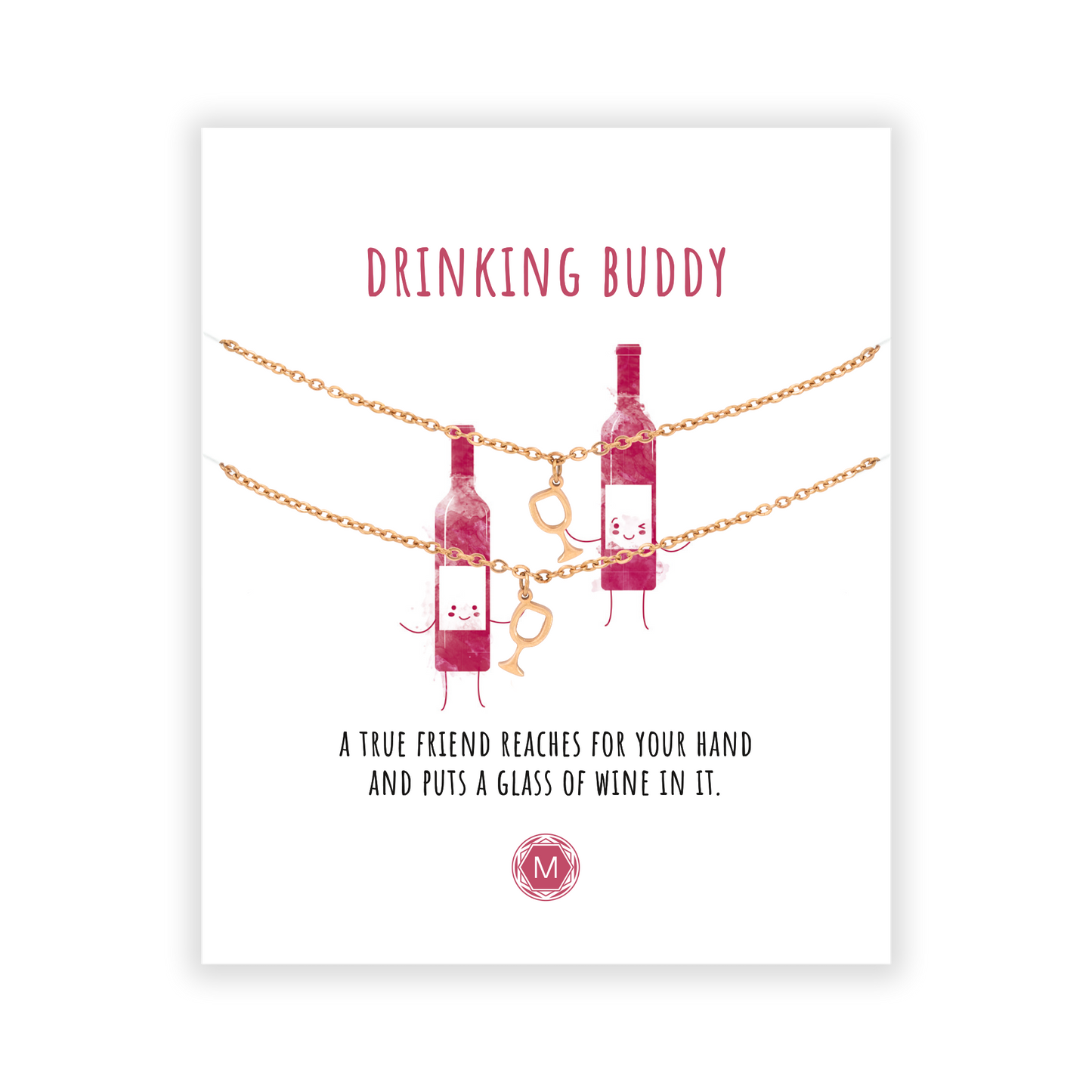 DRINKING BUDDY 2x Bracciale