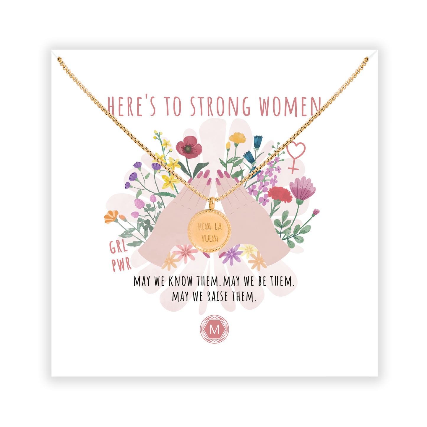 HERE'S TO STRONG WOMEN Collana