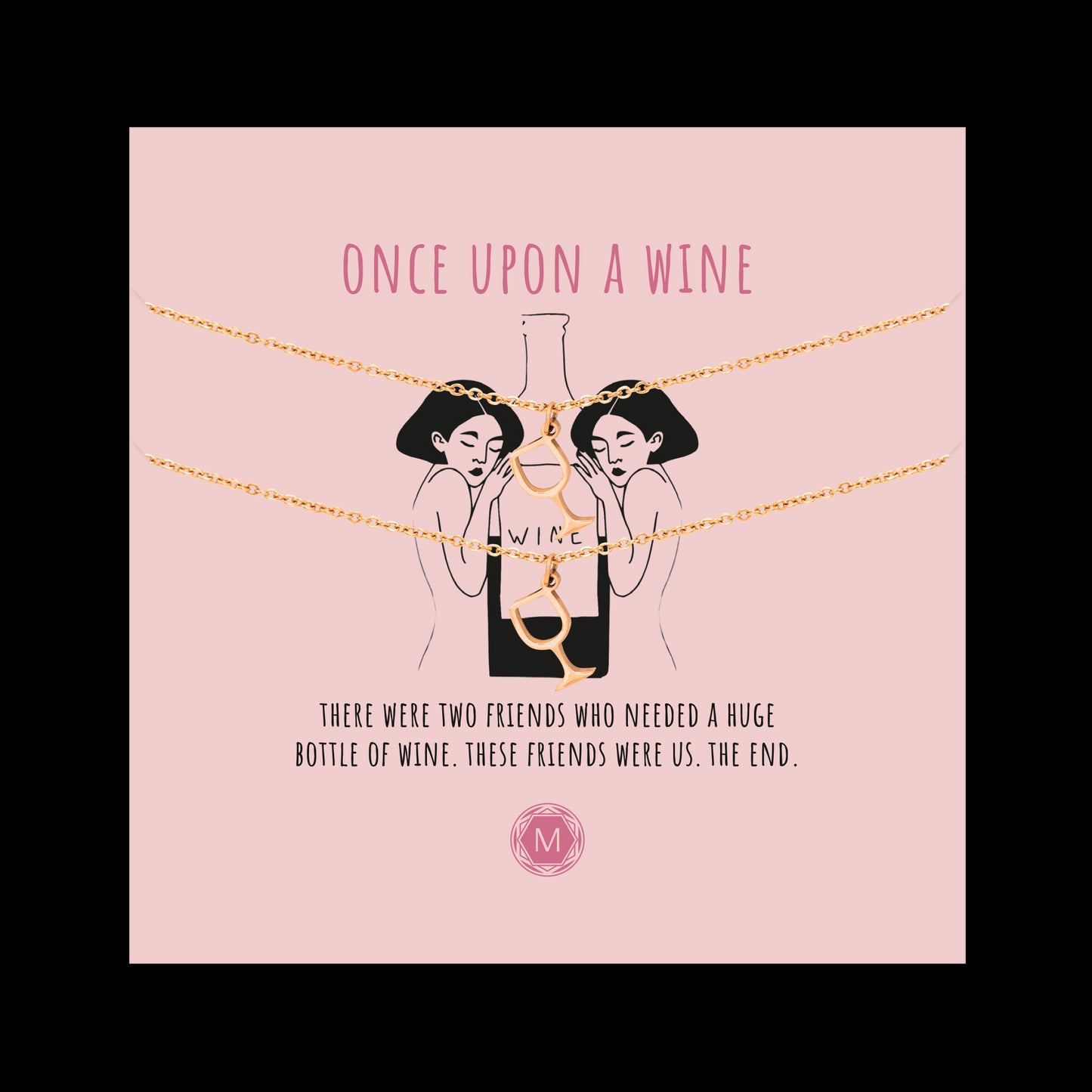 ONCE UPON A WINE x2 Collana