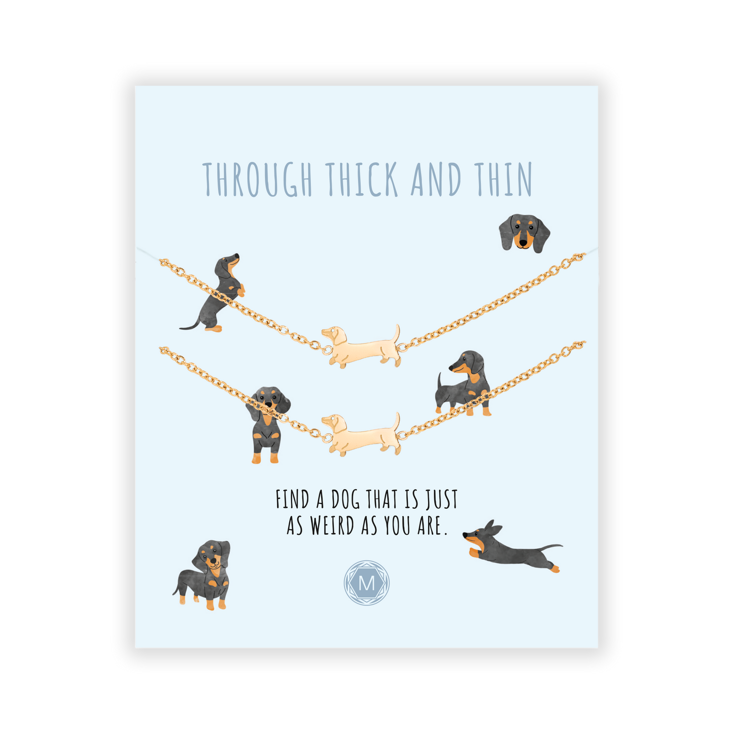 THROUGH THICK AND THIN 2x Bracciale