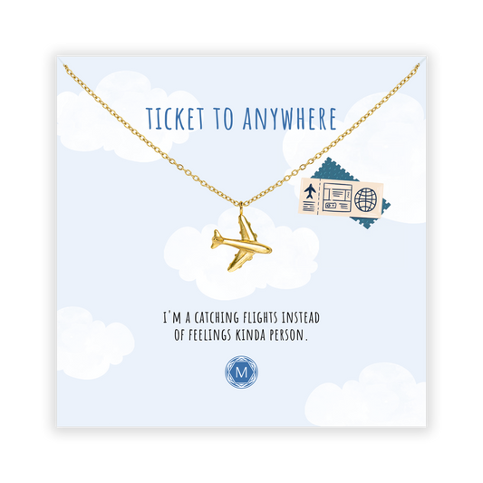 TICKET TO ANYWHERE Collana