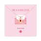 THIS IS A LOVE LETTER Collana