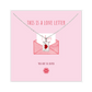 THIS IS A LOVE LETTER Collana
