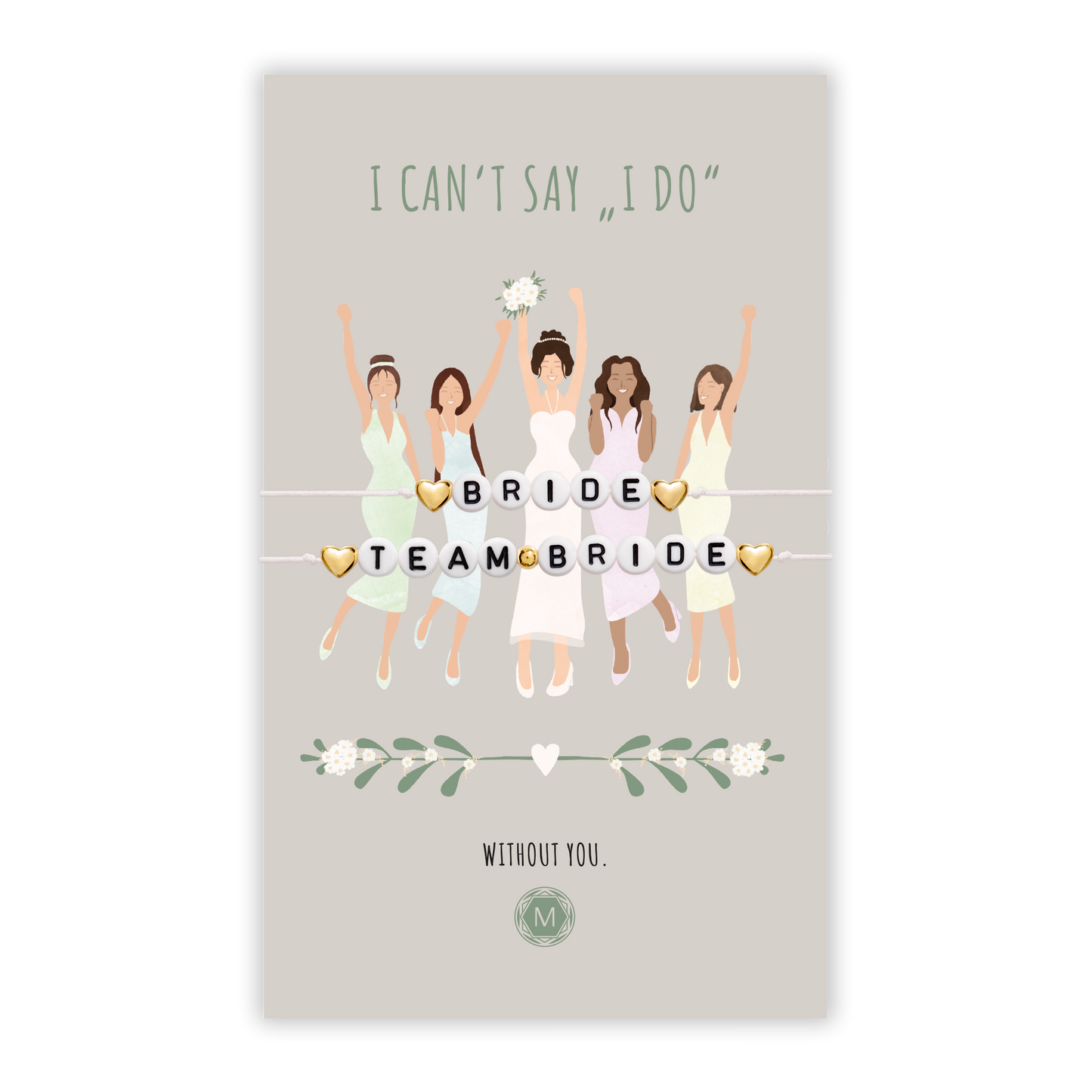 I CAN'T SAY I DO 2x Bracciale Set