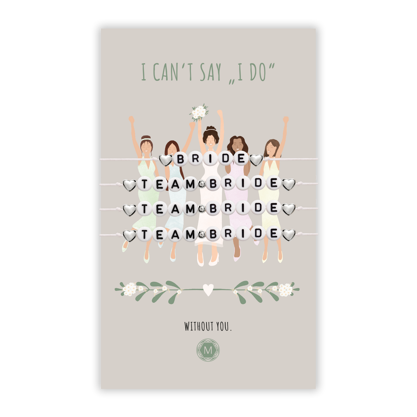 I CAN'T SAY I DO 4x Bracciale Set