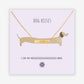 DOG KISSES Necklace