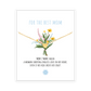 FOR THE BEST MOM Bracciale