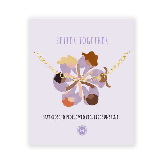 BETTER TOGETHER Bracciale
