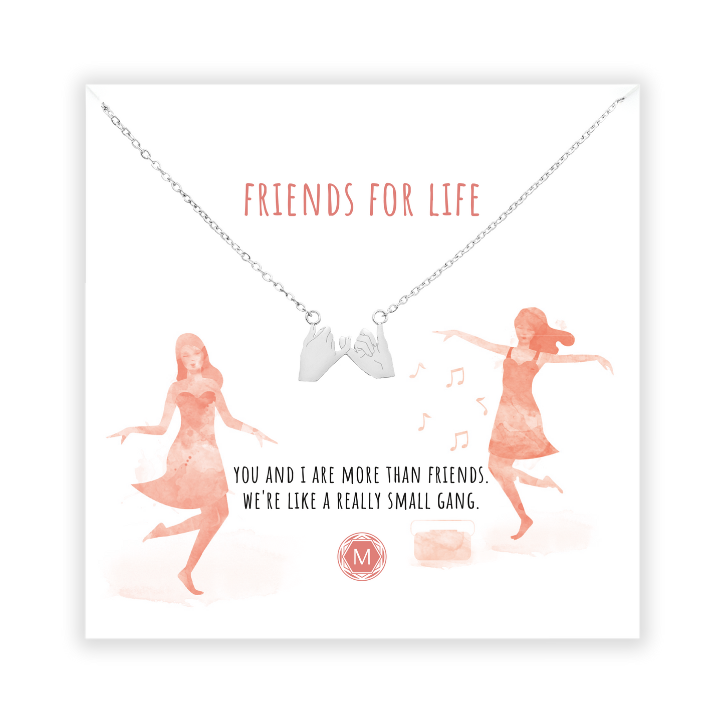 FRIENDS FOR LIFE Collana