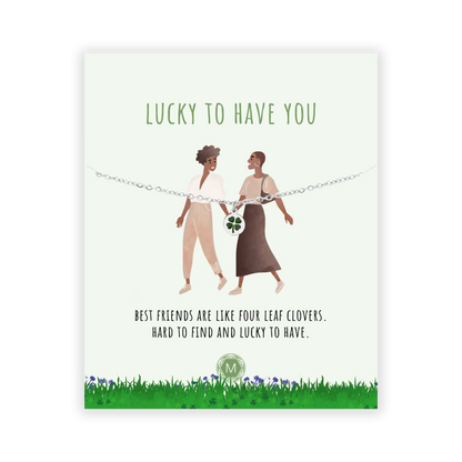 LUCKY TO HAVE YOU Bracciale