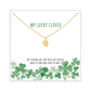 MY LUCKY CLOVER Collana