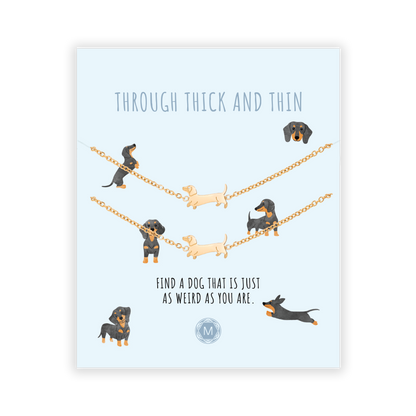 THROUGH THICK AND THIN 2x Bracciale
