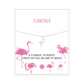FLAMINGO Bracciale 